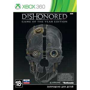 Игра для Xbox 360 Dishonored Game of the Year Edition (Xbox 360, русские субтитры)